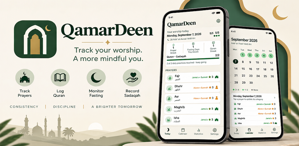 QamarDeen feature graphic showing prayer tracking, Quran logging, fasting, and Sadaqah across two mobile screens